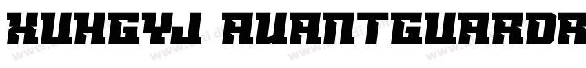 XUHGYJ AvantGuardReg字体转换